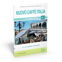 Nuovo Caffè Italia A1 libro dello studente: podręcznik papierowy bez wersji cyfrowej - 9788853628688