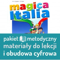 Magica Italia 1 - guida didattica + Accesso digitale: pakiet metodyczny: ścieżki lekcyjne + materiały + pakiet obudowy cyfrowej - 9788853614858