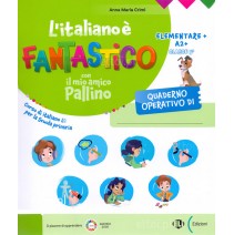 ELI PUBLISHING (ELI European Language Institute) - L'italiano è Fantastico: Elementare+ A2+ Quaderno operativo - zeszyt ćwiczeń: klasa 5 + wersja cyfrowa - 9788853649027