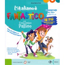 ELI PUBLISHING (ELI European Language Institute) - L'italiano è Fantastico: Elementare (A1 / A1+) - IN PIÙ Storie da leggere ed esercizi: klasa 2 i 3 - 9788853649034