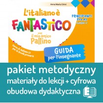L'italiano è Fantastico: Principianti Pre A1 Guida per l'insegnante - pakiet metodyczny: lekcje + pakiet obudowy cyfrowej - 9788853649058