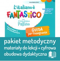 ELI PUBLISHING (ELI European Language Institute) - L'italiano è Fantastico: Elementare A1/A1+ Guida per l'insegnante - pakiet metodyczny: lekcje + pakiet obudowy cyfrowej - 9788853649065