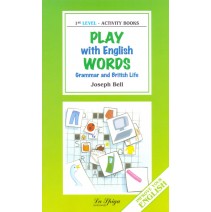 Play with English words - Grammar and British Life - 1st level - 9788846815699