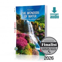The Wonders of Water - there is no life without water + audio mp3 - 9788853645753