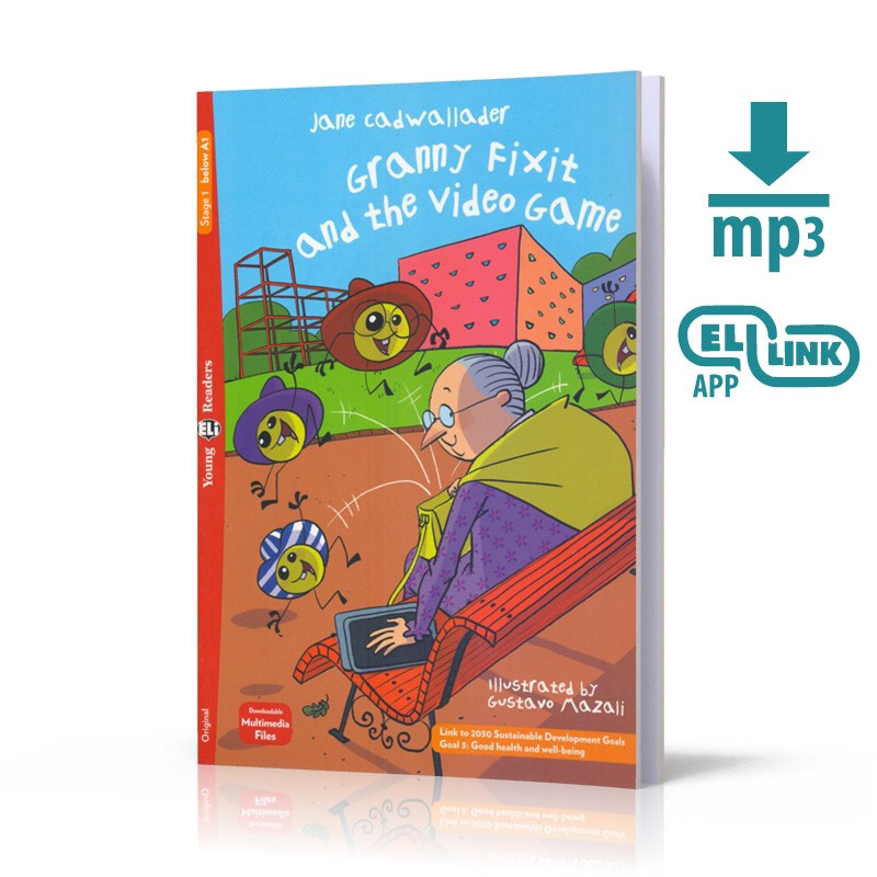 Granny Fixit and the video game: dla dzieci do czytania po angielsku