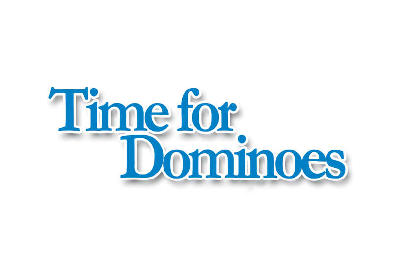 Time for Dominoes